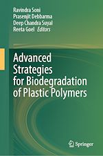 Télécharger le livre :  Advanced Strategies for Biodegradation of Plastic Polymers