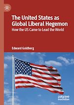 Télécharger le livre :  The United States as Global Liberal Hegemon