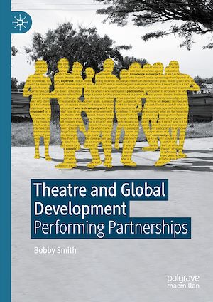 Téléchargez le livre :  Theatre and Global Development