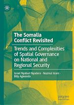 Télécharger le livre :  The Somalia Conflict Revisited
