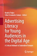 Télécharger le livre :  Advertising Literacy for Young Audiences in the Digital Age