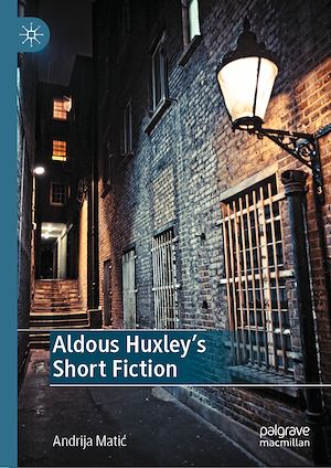 Téléchargez le livre :  Aldous Huxley's Short Fiction