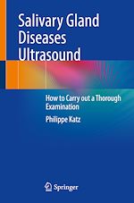 Télécharger le livre :  Salivary Gland Diseases Ultrasound