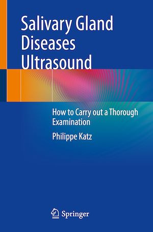 Téléchargez le livre :  Salivary Gland Diseases Ultrasound