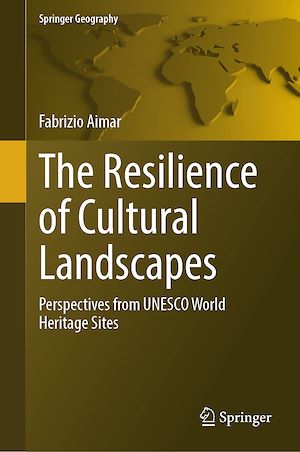 Téléchargez le livre :  The Resilience of Cultural Landscapes