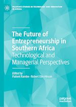 Télécharger le livre :  The Future of Entrepreneurship in Southern Africa