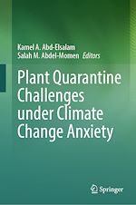 Télécharger le livre :  Plant Quarantine Challenges under Climate Change Anxiety