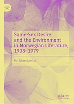 Télécharger le livre :  Same-Sex Desire and the Environment in Norwegian Literature, 1908–1979