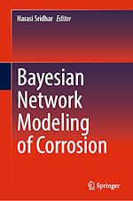 Télécharger le livre :  Bayesian Network Modeling of Corrosion