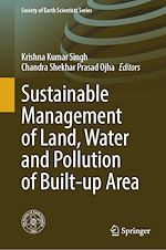 Télécharger le livre :  Sustainable Management of Land, Water and Pollution of Built-up Area