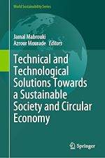 Télécharger le livre :  Technical and Technological Solutions Towards a Sustainable Society and Circular Economy