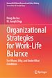 Télécharger le livre :  Organizational Strategies for Work-Life Balance