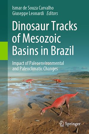 Téléchargez le livre :  Dinosaur Tracks of Mesozoic Basins in Brazil