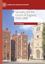 Télécharger le livre :  Sexuality and the Church of England, 1918-1980