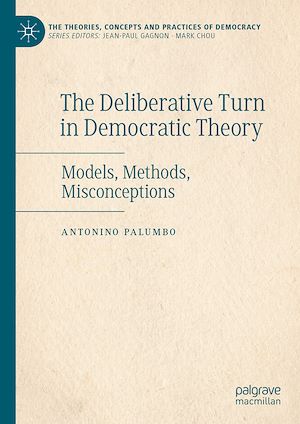 Téléchargez le livre :  The Deliberative Turn in Democratic Theory