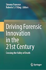 Télécharger le livre :  Driving Forensic Innovation in the 21st Century