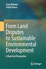 Télécharger le livre :  From Land Disputes to Sustainable Environmental Development