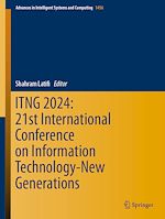 Télécharger le livre :  ITNG 2024: 21st International Conference on Information Technology-New Generations