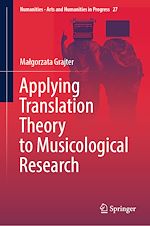 Télécharger le livre :  Applying Translation Theory to Musicological Research