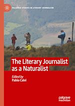 Télécharger le livre :  The Literary Journalist as a Naturalist