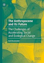 Télécharger le livre :  The Anthropocene and its Future