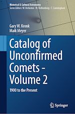 Télécharger le livre :  Catalog of Unconfirmed Comets - Volume 2