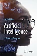 Télécharger le livre :  Artificial Intelligence: A Guide for Everyone