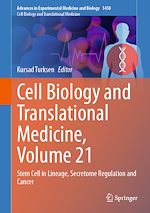 Télécharger le livre :  Cell Biology and Translational Medicine, Volume 21