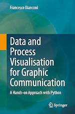 Télécharger le livre :  Data and Process Visualisation for Graphic Communication