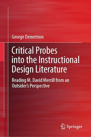 Téléchargez le livre :  Critical Probes into the Instructional Design Literature