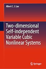 Télécharger le livre :  Two-dimensional Self-independent Variable Cubic Nonlinear Systems