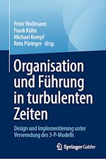 Télécharger le livre :  Organisation und Führung in turbulenten Zeiten
