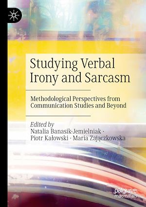 Téléchargez le livre :  Studying Verbal Irony and Sarcasm