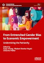 Télécharger le livre :  From Entrenched Gender Bias to Economic Empowerment