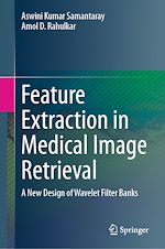 Télécharger le livre :  Feature Extraction in Medical Image Retrieval