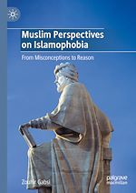 Télécharger le livre :  Muslim Perspectives on Islamophobia