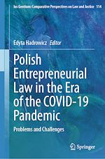 Télécharger le livre :  Polish Entrepreneurial Law in the Era of the COVID-19 Pandemic