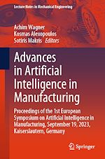Télécharger le livre :  Advances in Artificial Intelligence in Manufacturing