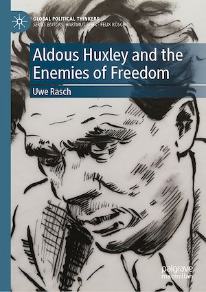 Téléchargez le livre :  Aldous Huxley and the Enemies of Freedom