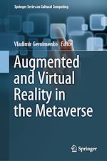 Télécharger le livre :  Augmented and Virtual Reality in the Metaverse