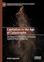 Télécharger le livre :  Capitalism in the Age of Catastrophe