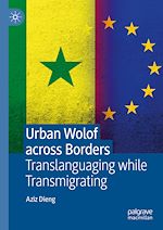 Télécharger le livre :  Urban Wolof across Borders