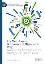 Télécharger le livre :  The Multi-Layered Governance of Migration in Italy