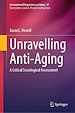 Télécharger le livre :  Unravelling Anti-Aging