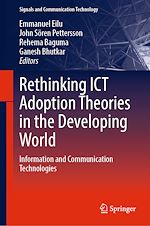 Télécharger le livre :  Rethinking ICT Adoption Theories in the Developing World