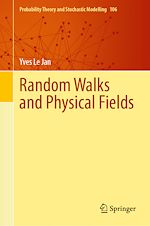 Télécharger le livre :  Random Walks and Physical Fields