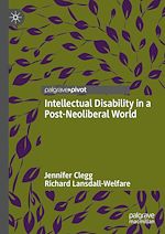 Télécharger le livre :  Intellectual Disability in a Post-Neoliberal World