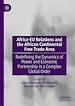 Télécharger le livre :  Africa-EU Relations and the African Continental Free Trade Area