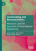 Télécharger le livre :  Sensemaking and Neuroaesthetics