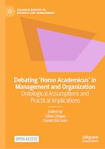 Download this eBook Debating ‘Homo Academicus' in Management and Organization